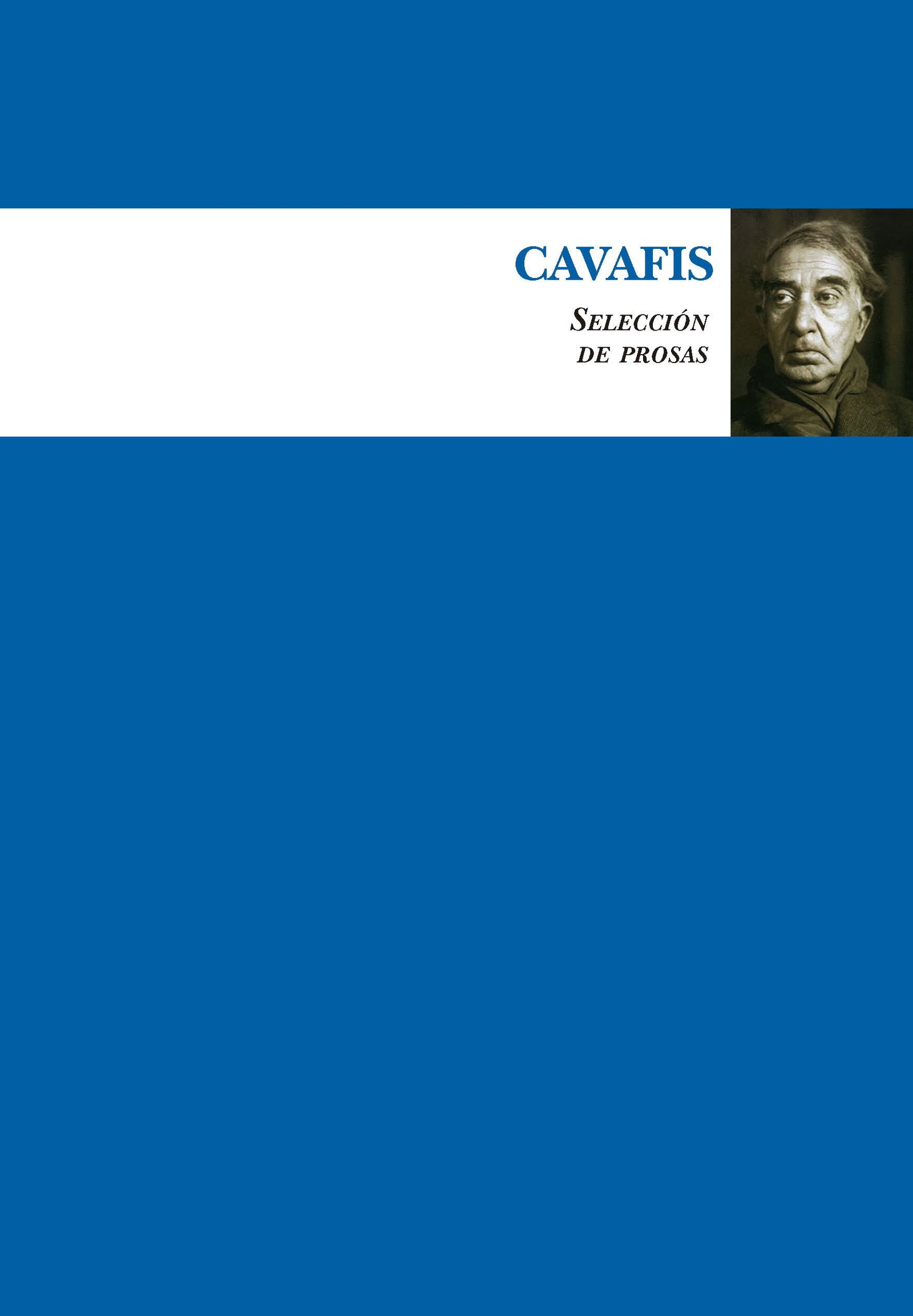 Cavafis. Selección de prosas (Biblioteca de Literatura Universal (BLU))