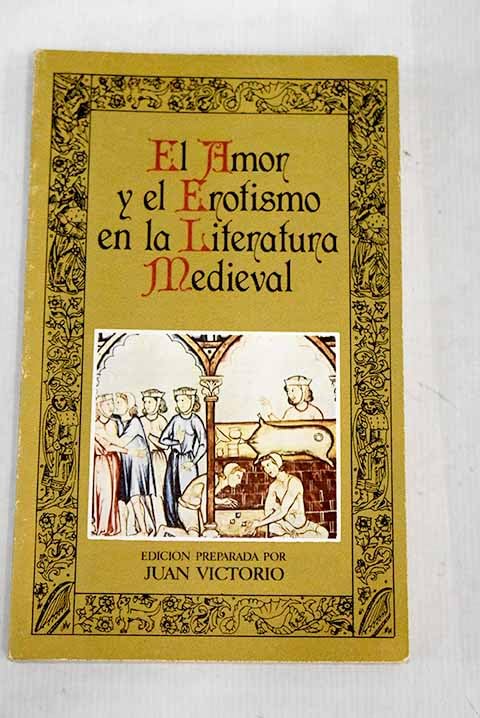 El amor y el erotismo en la literatura medieval