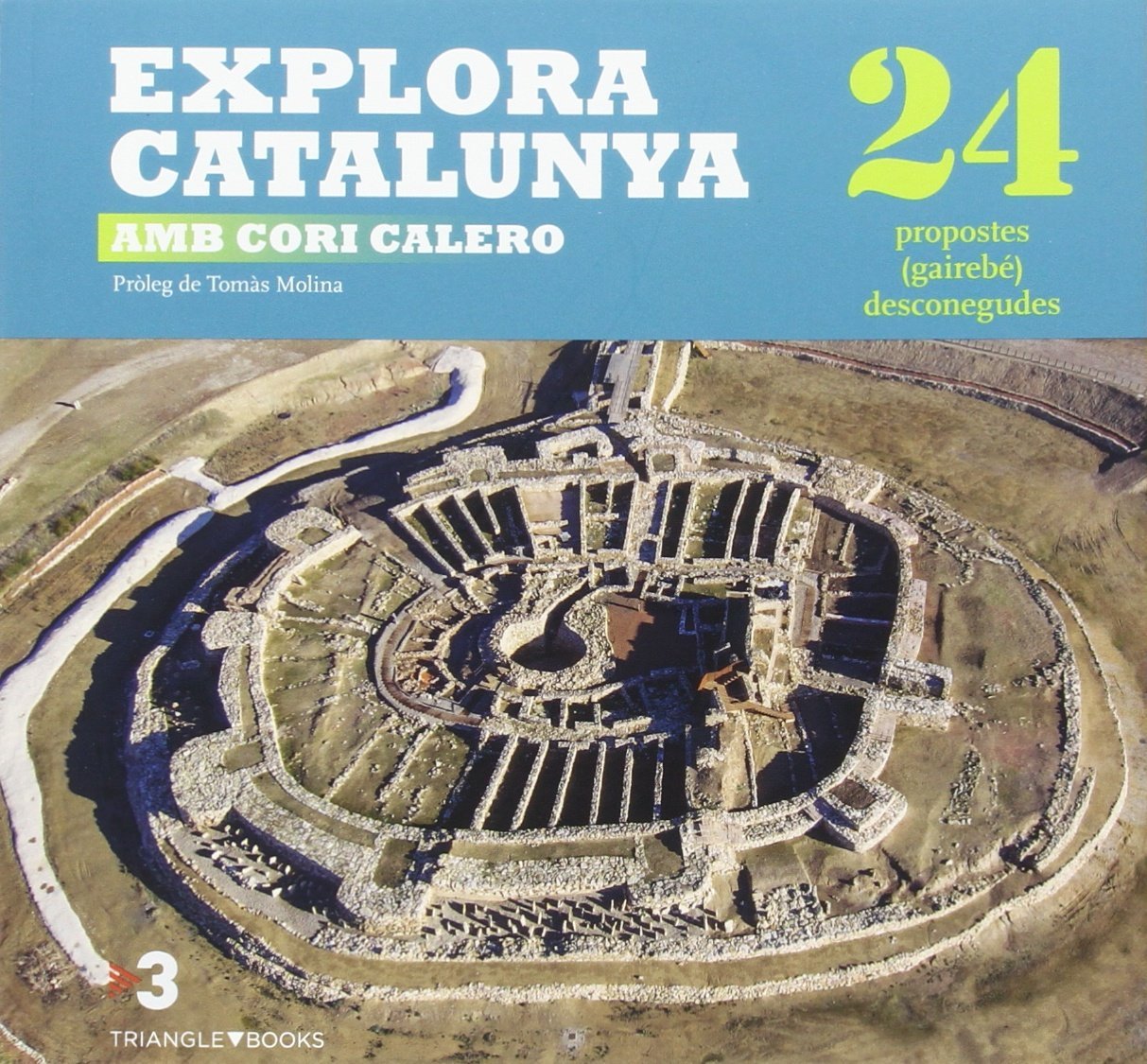 Explora Catalunya amb Cori Calero. 24 propostes (gairebé) desconegudes (Sèrie 4+)