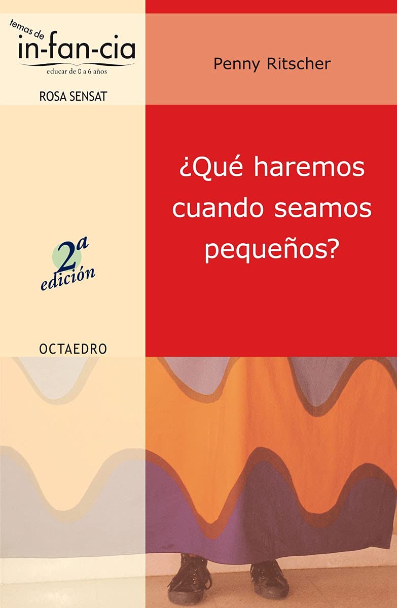 ¿Qué haremos cuando seamos pequeños?: Hacia una intercultura entre los adultos y los niños: 4 (Temas de Infancia)