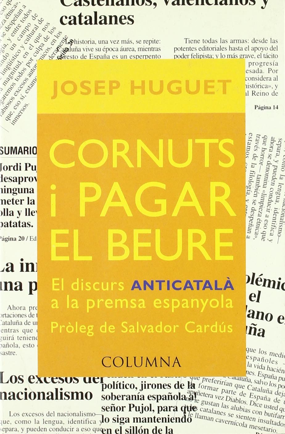 Cornuts i pagar el beure: el discurs anticatalà a la premsa espanyola (Columna assaig)
