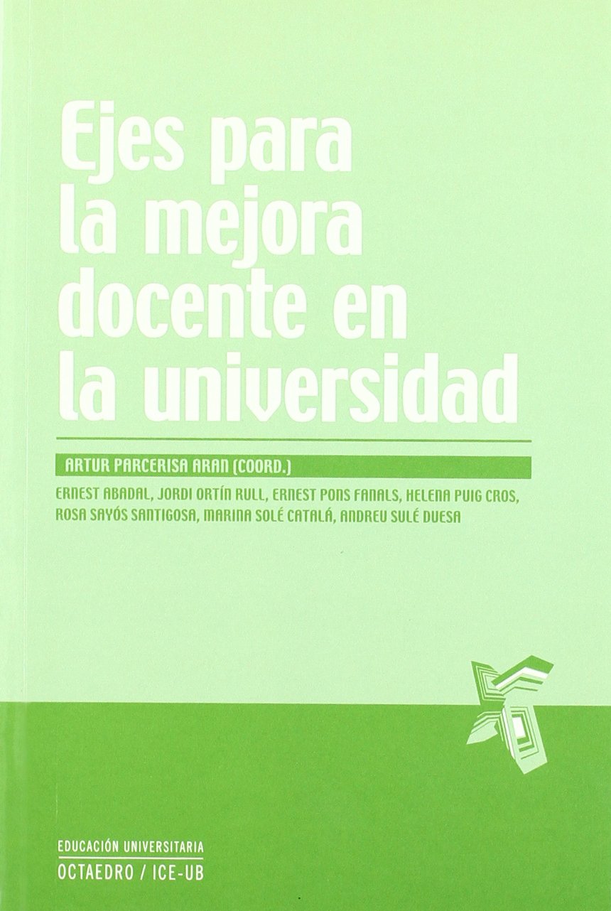 Ejes para la mejora docente en la universidad (Educación universitaria)