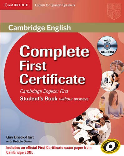 Complete First Certificate for Spanish Speakers Student's Book without answers with CD-ROM (CAMBRIDGE)