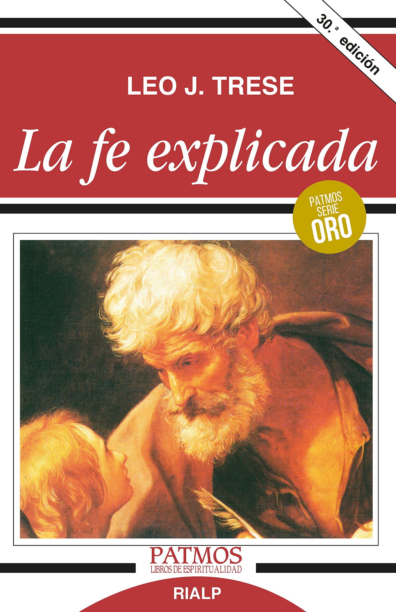 La Fe Explicada. (Patmos)
