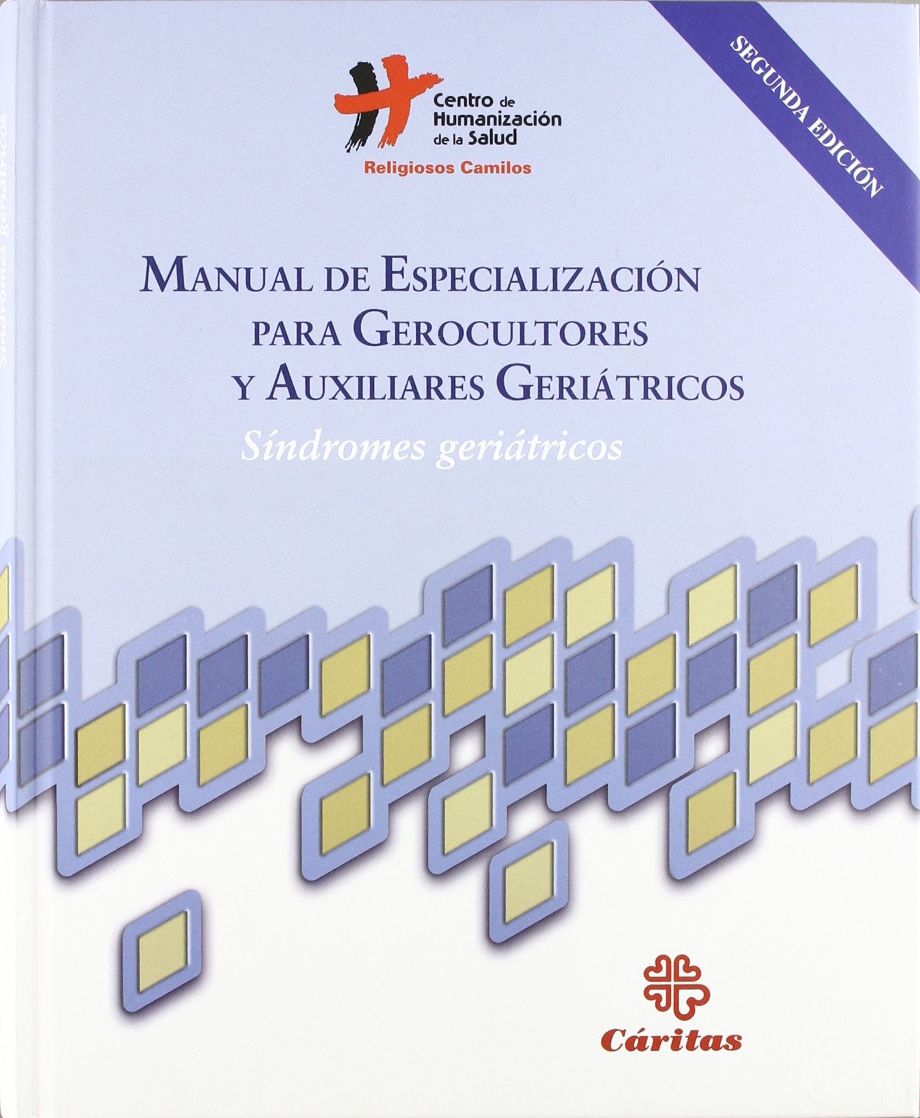 MANUAL DE ESPECIFICACION PARA GEROCULTORES Y AUXILIARES GER (MANUALES PRACTICOS)