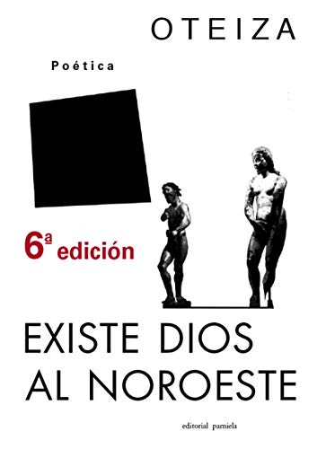Existe Dios al noroeste (Jorge Oteiza)