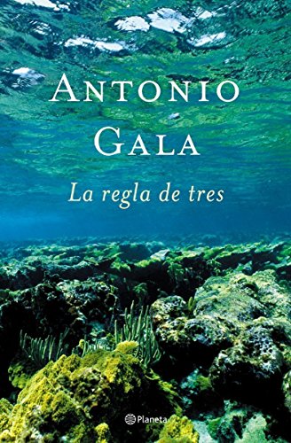 La regla de tres (Autores Españoles e Iberoamericanos)