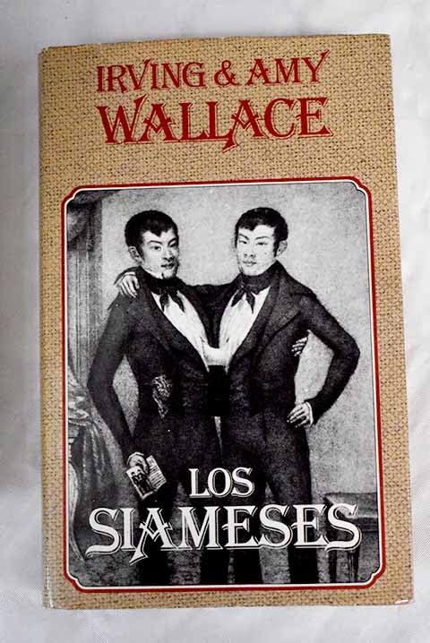 LOS SIAMESES (La verdadera historia de los hermanos siameses)