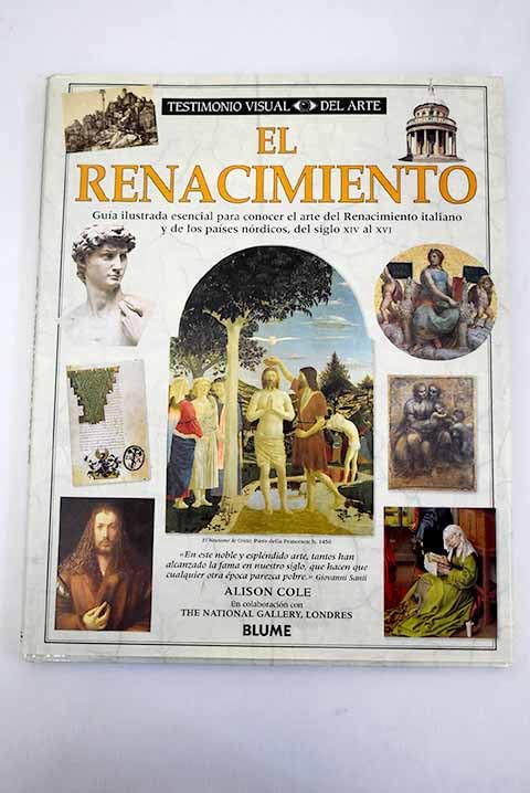 El renacimiento - testimonio visual del arte