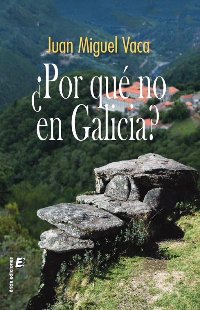 ¿Por qué no en Galicia? (SIN COLECCION)