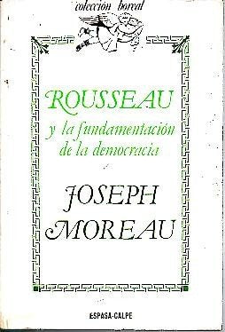 Rousseau y la fundamentacion de lademocracia