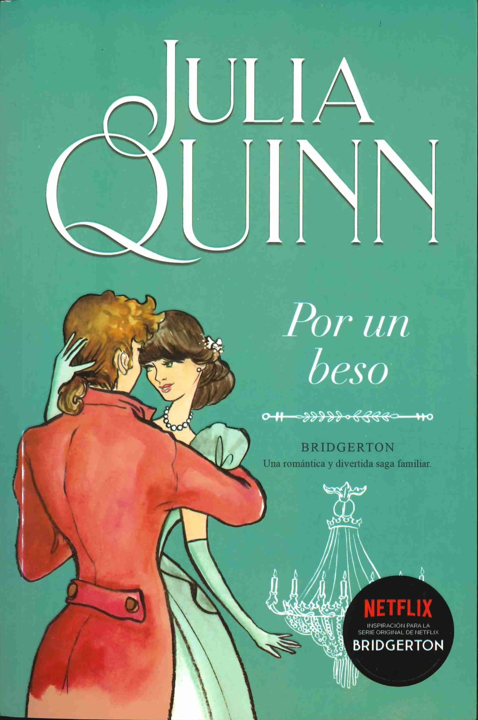 Por Un beso (Bridgerton 7) (Titania época)