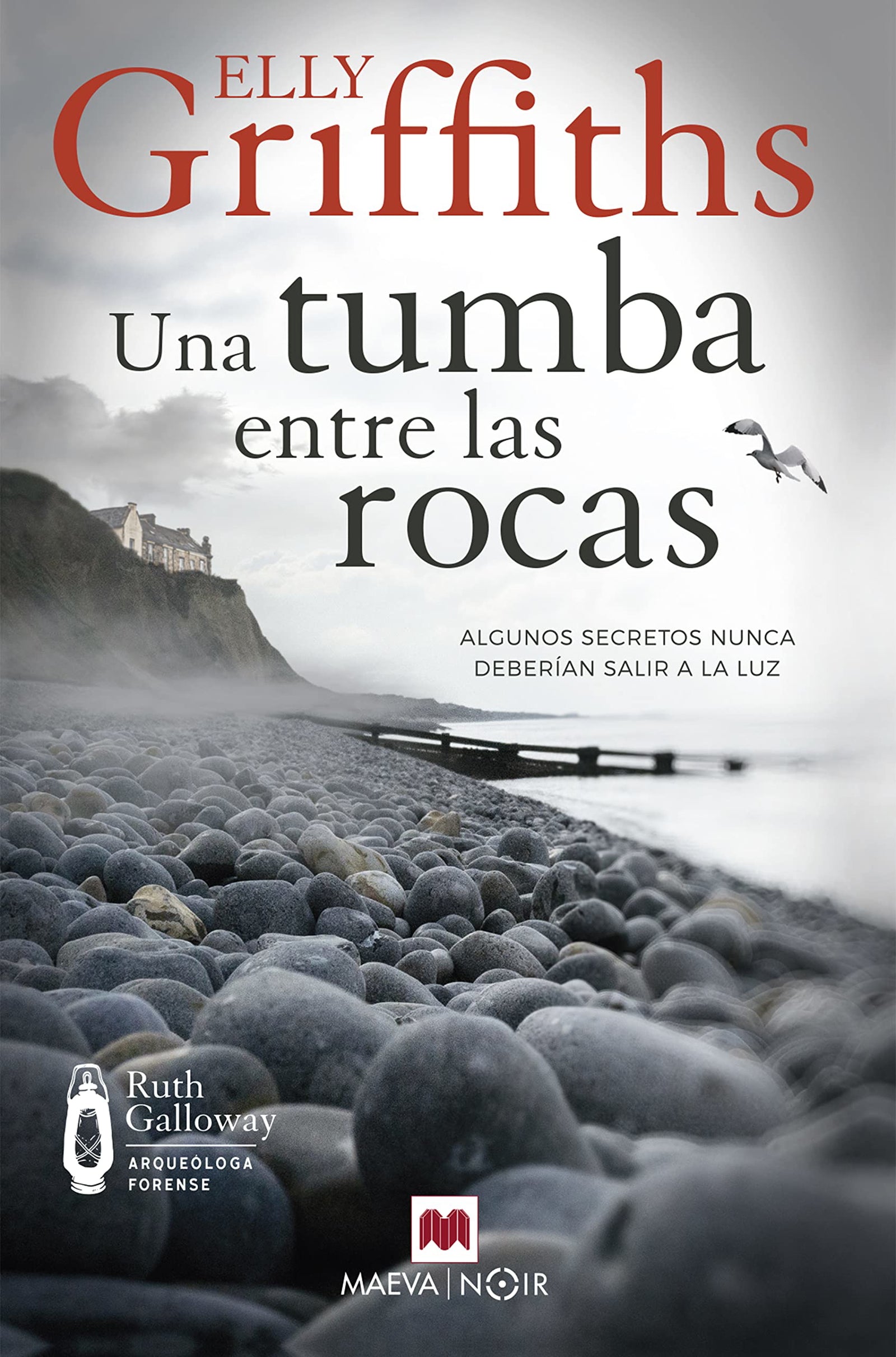 Una tumba entre las rocas: Algunos secretos nunca deberían salir a la luz (MAEVA noir)