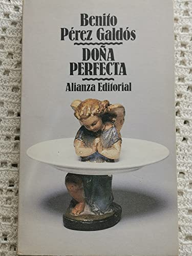 Dona Perfecta: Dona Perfecta
