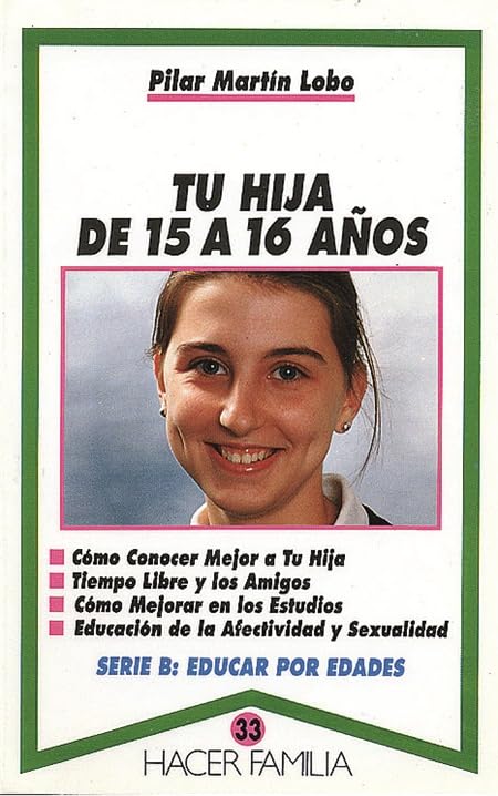 Tu hija de 15 a 16 años (Hacer Familia)