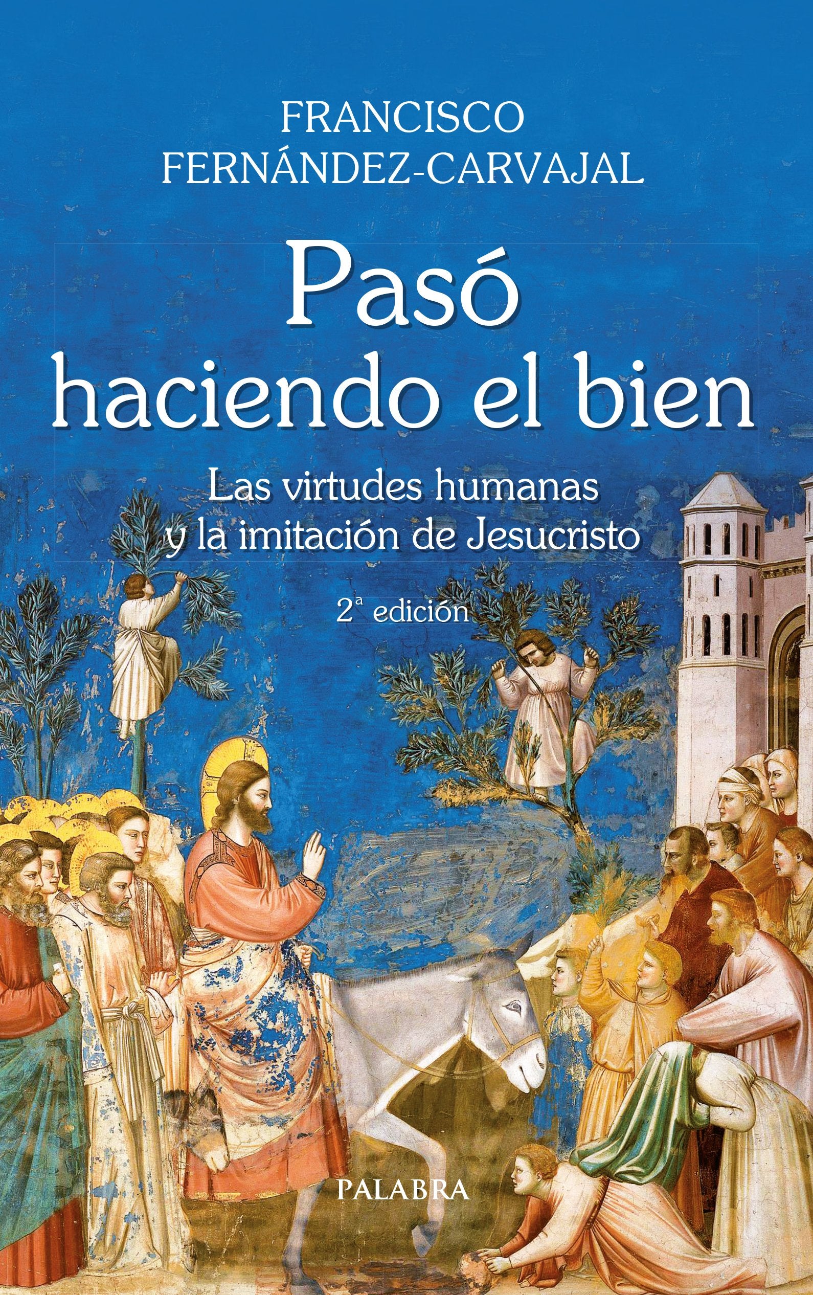 Paso Haciendo el bien (Grandes obras)