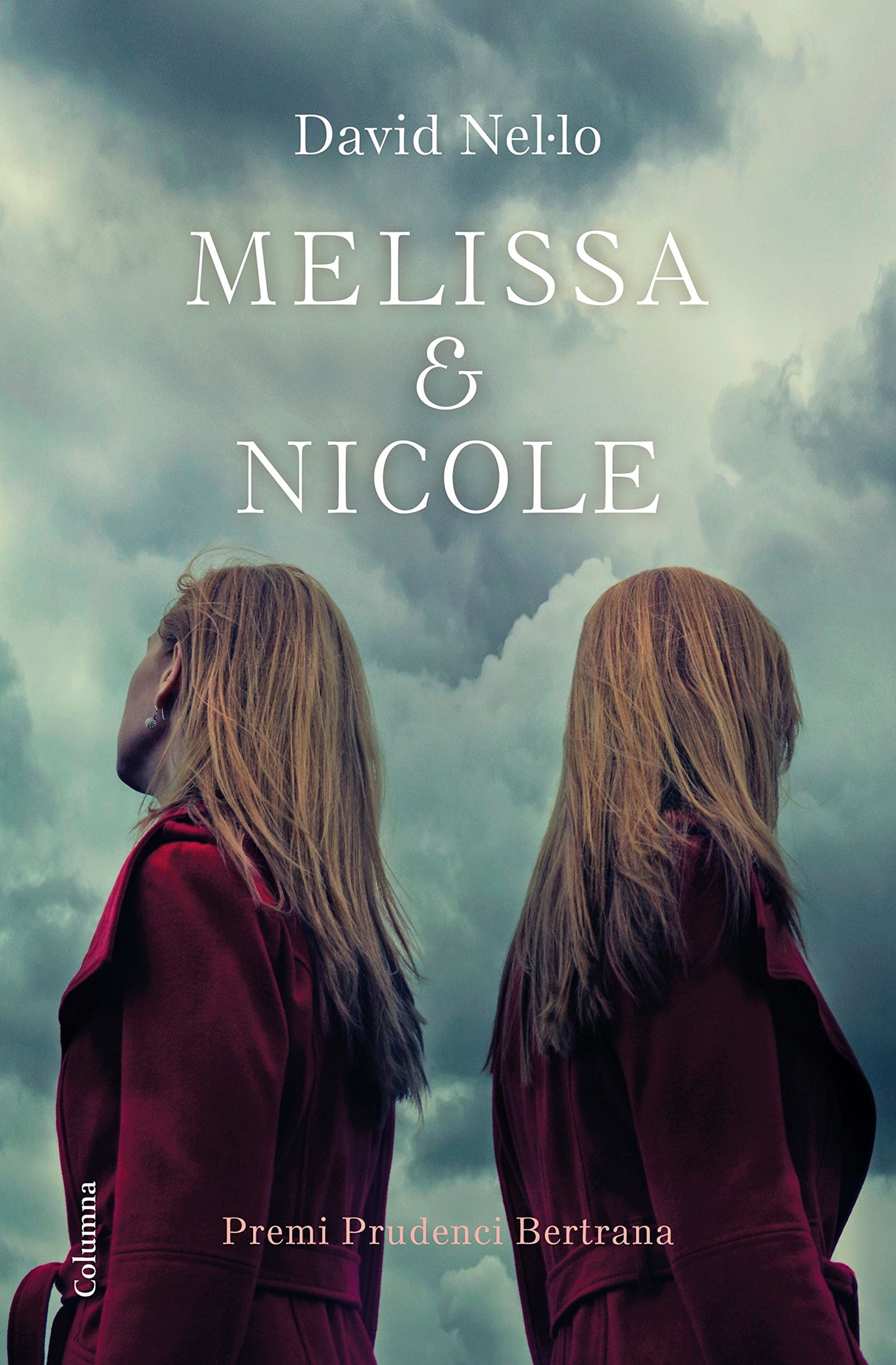 Melissa & Nicole: Premi Prudenci Bertrana 2017 (Clàssica)