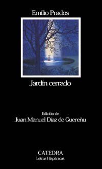 Jardín cerrado (Letras Hispánicas)