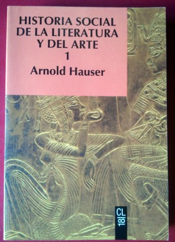 Historia social de la literatura ydel arte. tomo I