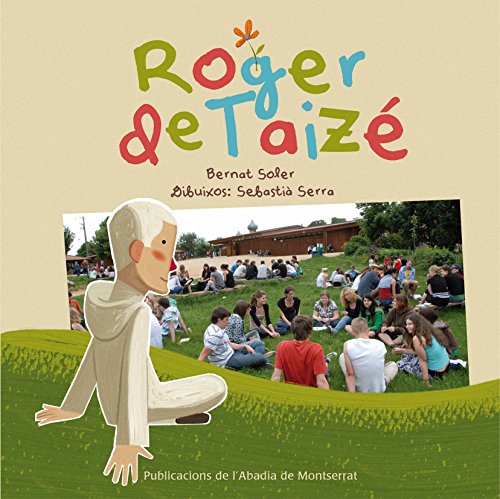Roger de Taizé (Sabies qui?)