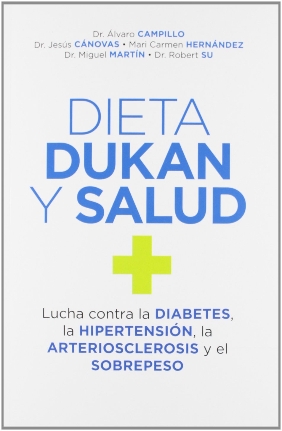 Dieta dukan y salud (OTROS NO FICCIÓN)