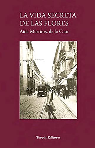 La Vida Secreta De Las Flores (NARRATIVA)