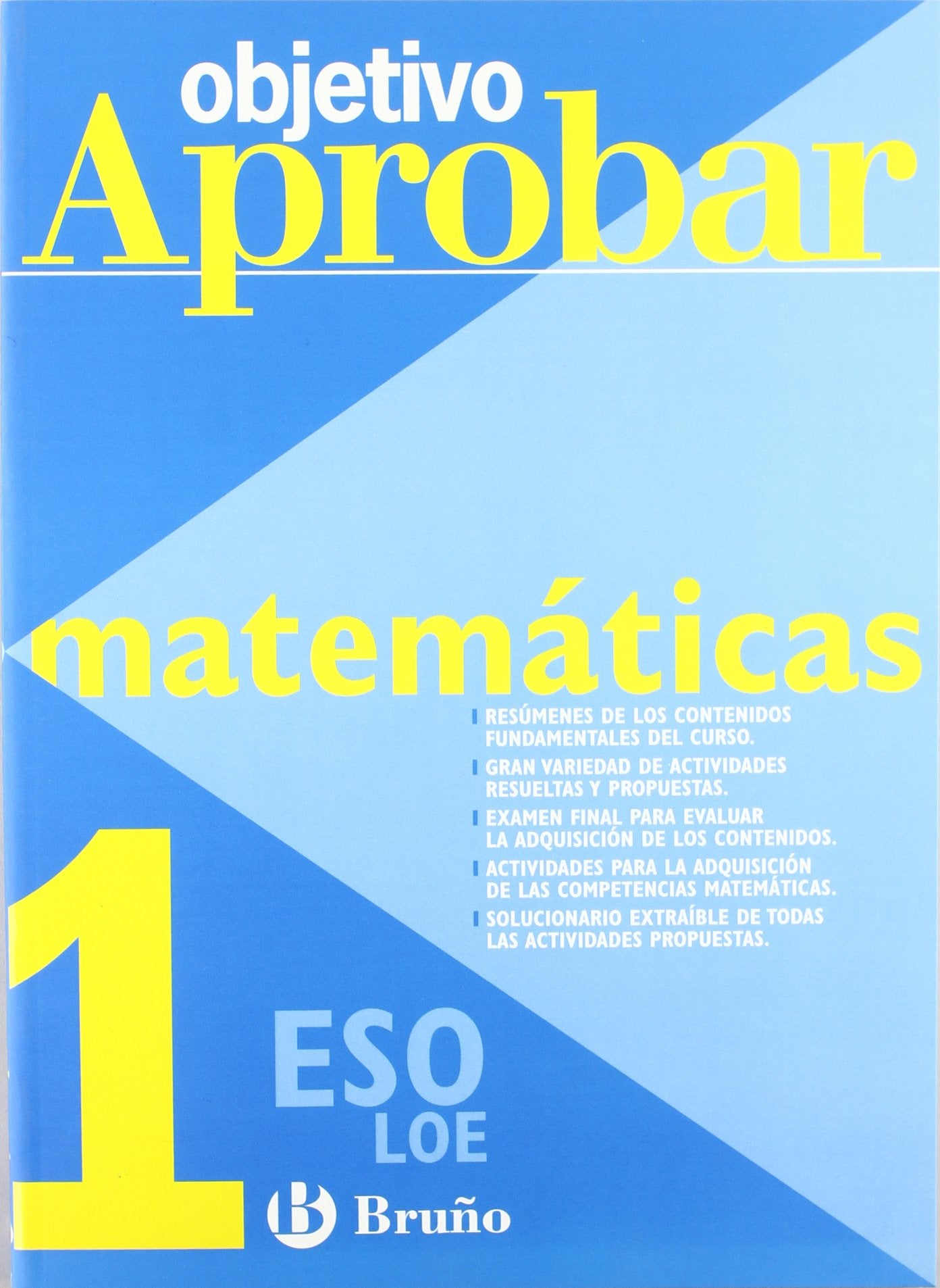 Objetivo aprobar Matemáticas 1 ESO (Castellano - Material Complementario - Objetivo Aprobar Loe)