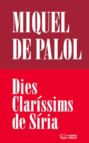 Dies Claríssims de Síria: 77 (Sèrie Poesia)