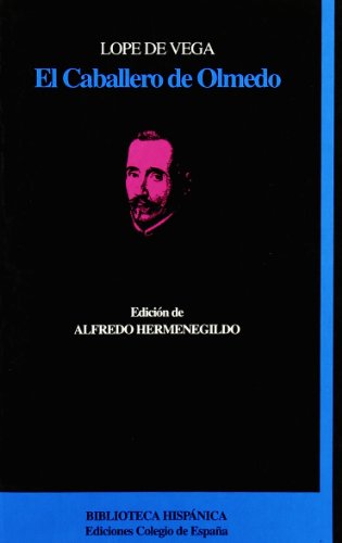 CABALLERO DE OLMEDO, EL (SIN COLECCION)