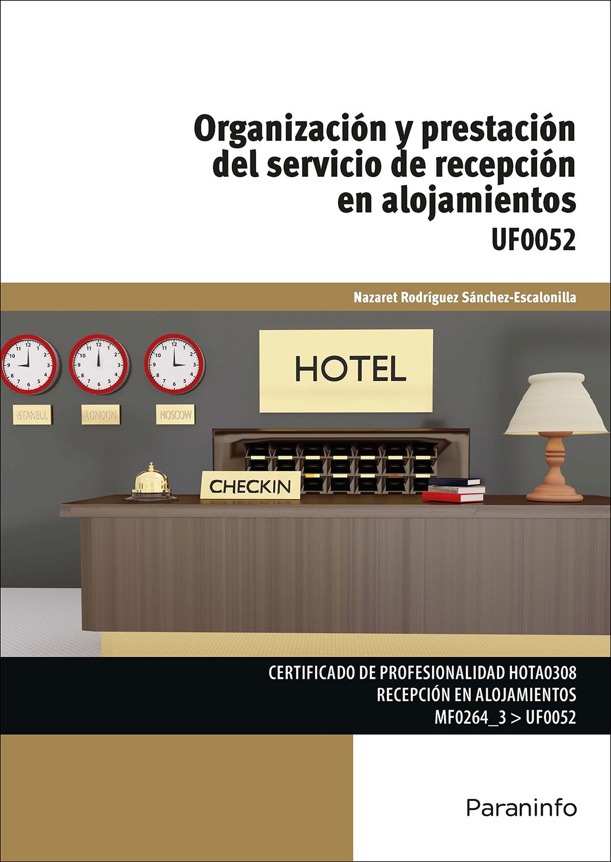 Organización y prestación del servicio de recepción en alojamientos
