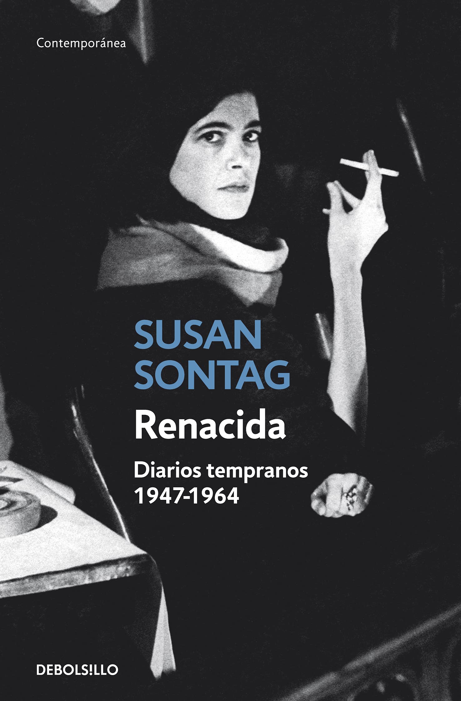 Renacida: Diarios tempranos 1947-1964 (Contemporánea)