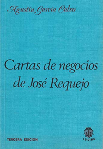 Cartas De Negocios De José Requejo (SIN COLECCION)