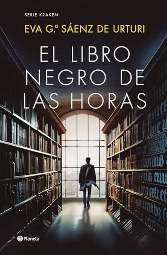 El Libro Negro de las Horas: SERIE KRAKEN: 4 (Autores Españoles e Iberoamericanos)