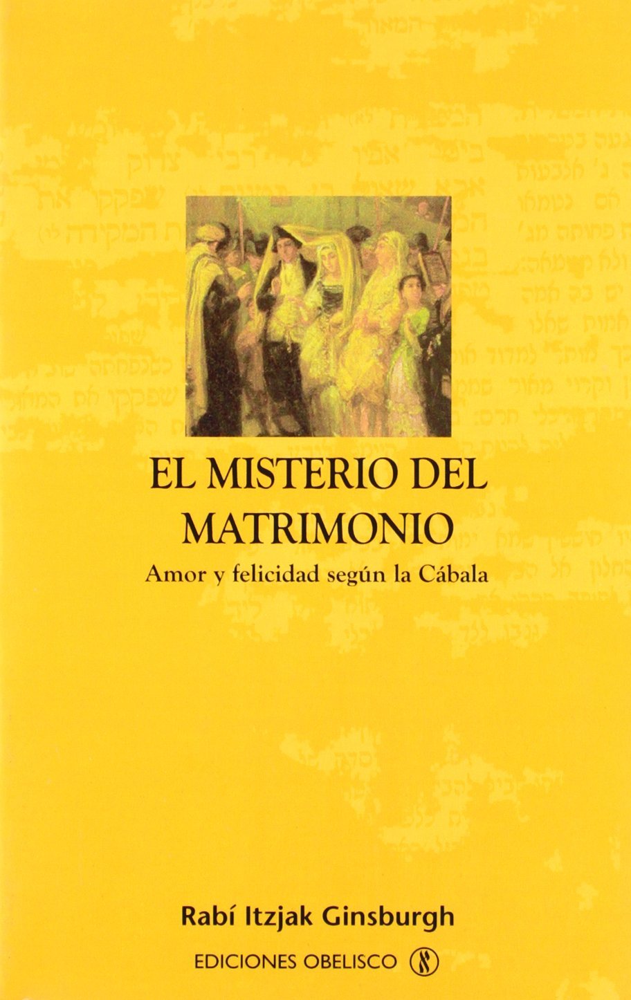El misterio del matrimonio (CABALA Y JUDAISMO)