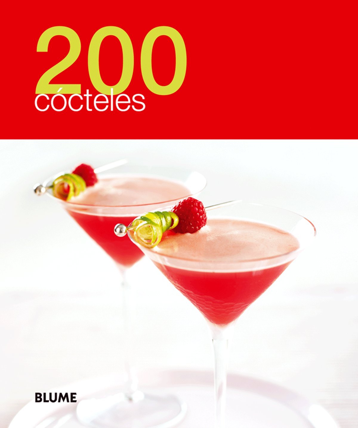 200 Cócteles (200 Recetas)