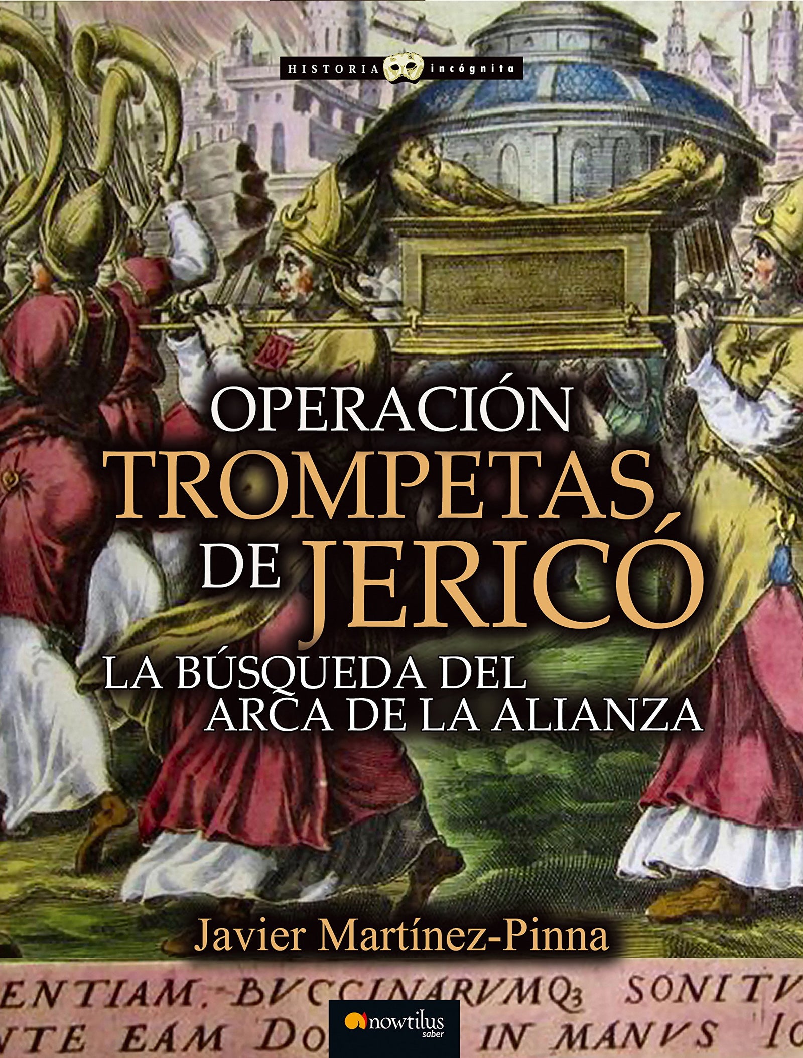Operación Trompetas de Jericó (Historia Incógnita)