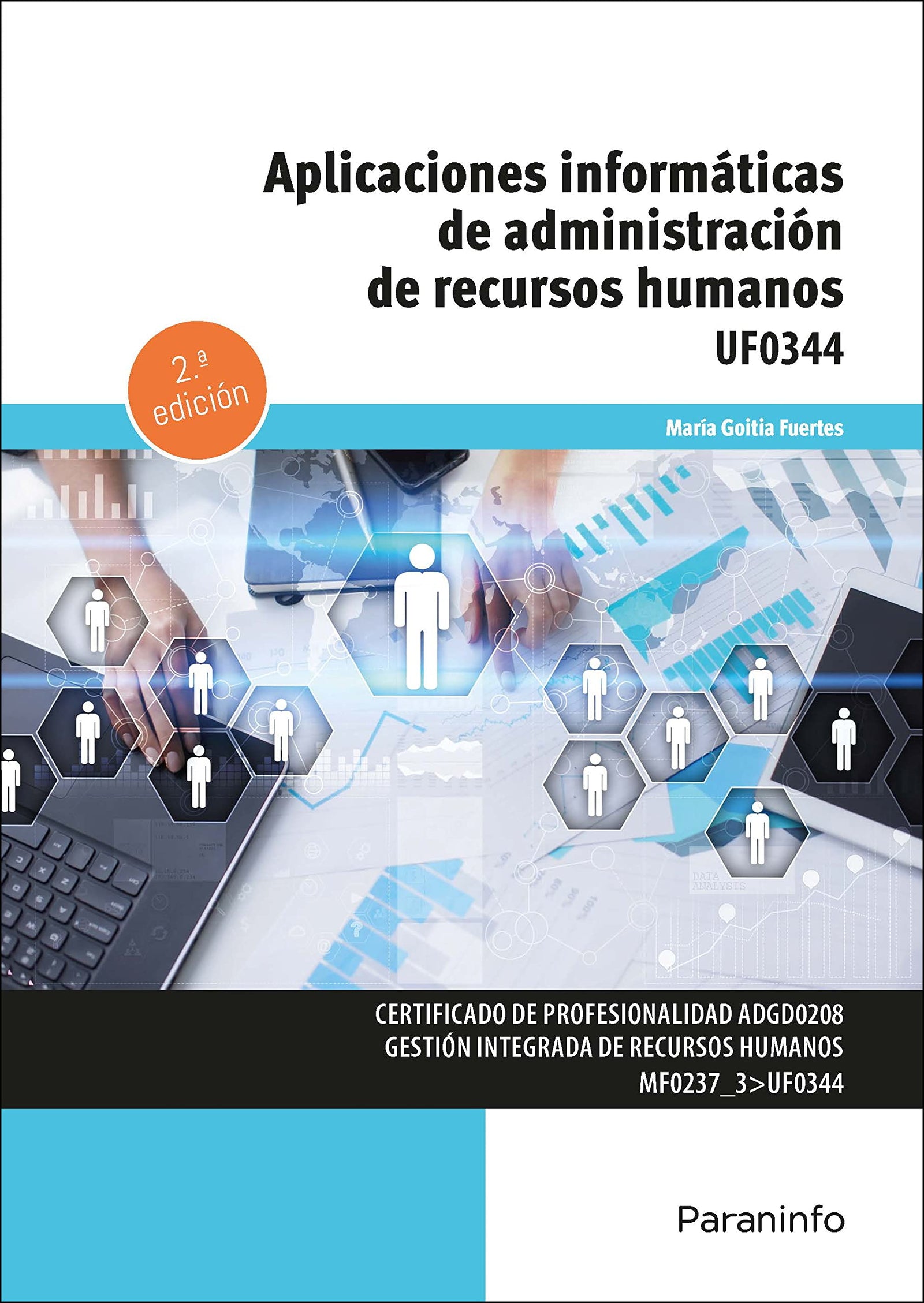 Aplicaciones informáticas de administración de recursos humanos: Rústica (Administración y Gestión)