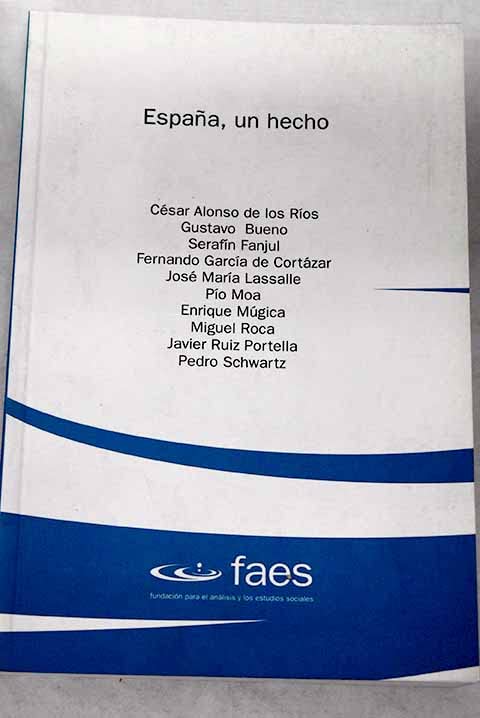 España, un hecho.
