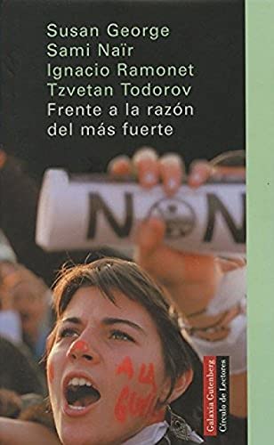 Frente a la razón del más fuerte (Ensayo)