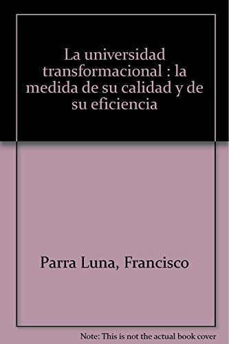La Universidad Transformacional (VARIOS FUERA DE COLECCION)