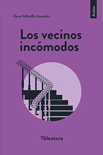 Los Vecinos Incómodos: 43 (Relatos)