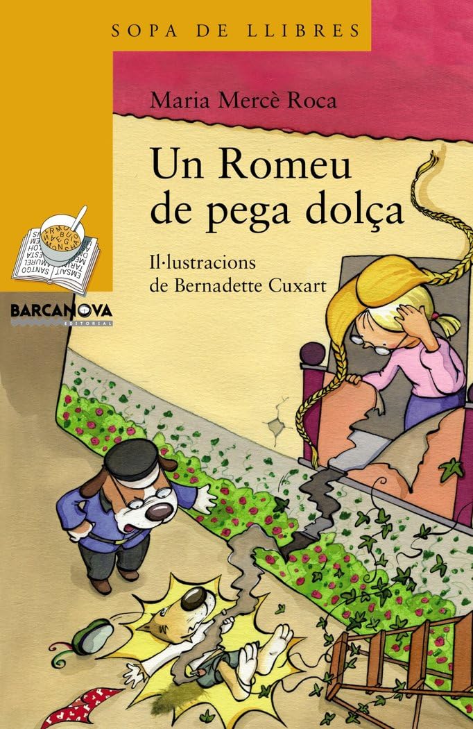 Un Romeu de pega dolça (Llibres infantils i juvenils - Sopa de llibres. Sèrie groga)
