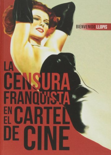 LA CENSURA FRANQUISTA EN EL CARTEL DE CINE