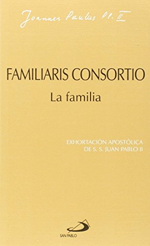 Familiaris consortio. La familia