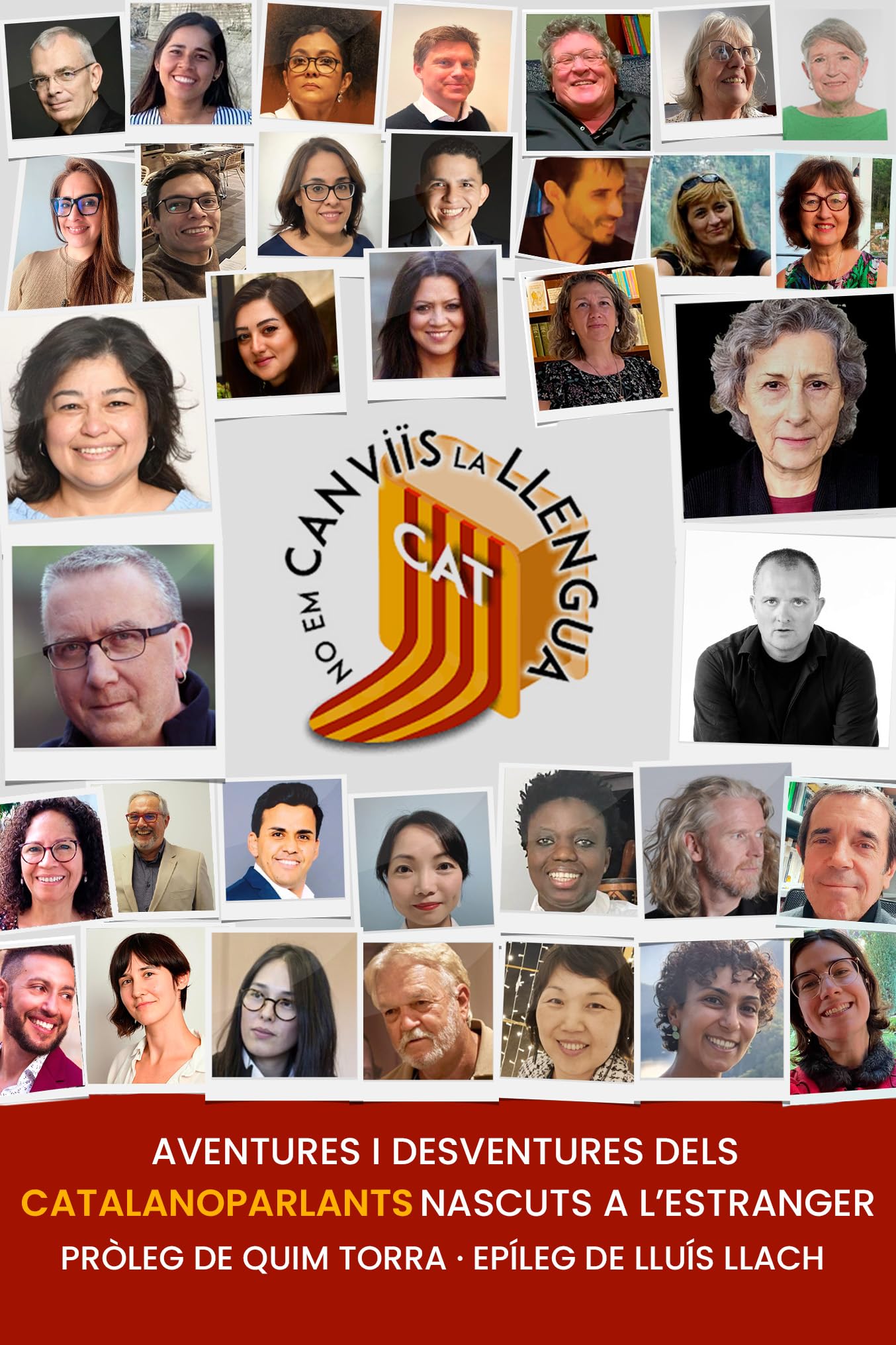 No em canvïis la llengua: Aventures i desventures dels catalanoparlants nascuts a l'estranger