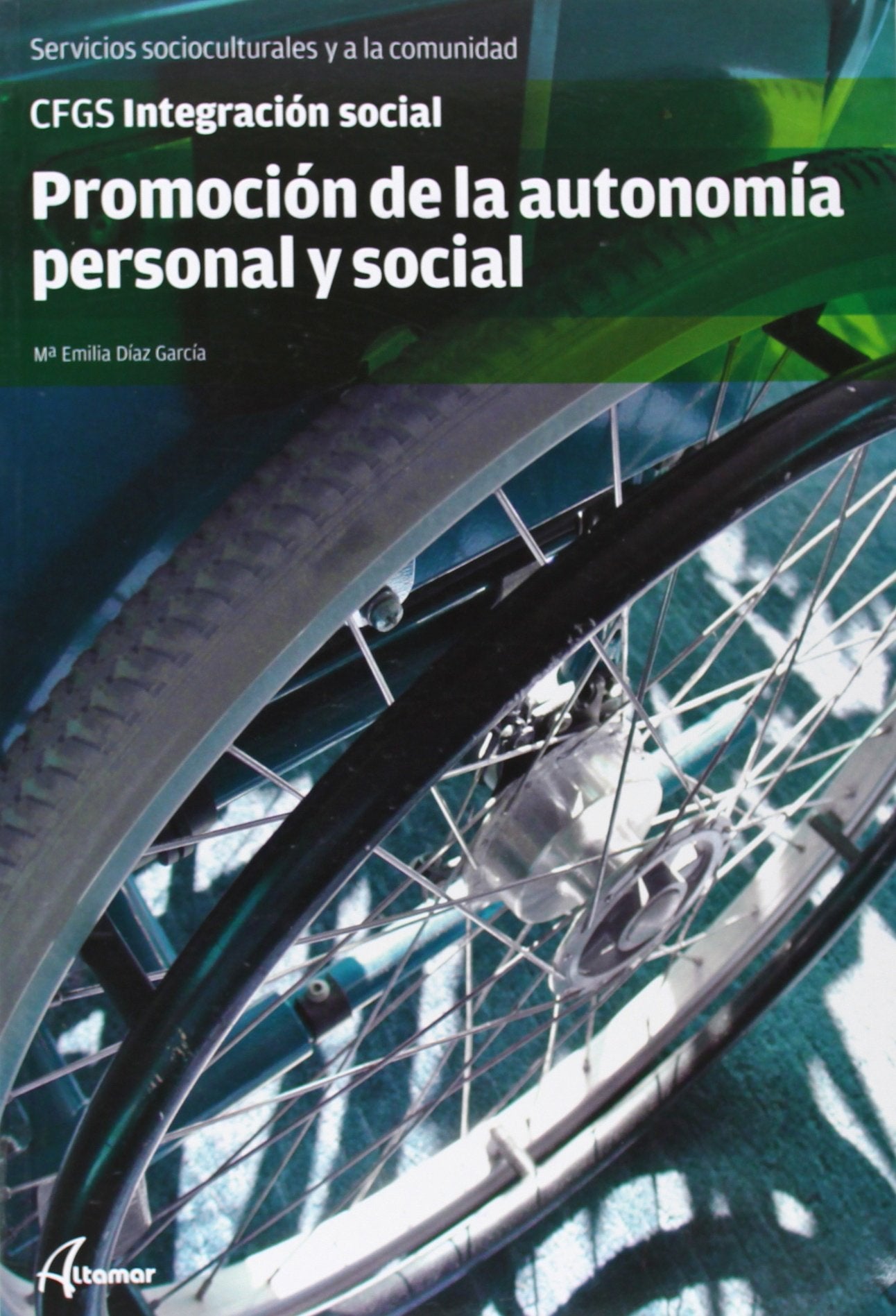 Promoción de la autonomía personal (CFGS INTEGRACIÓN SOCIAL)