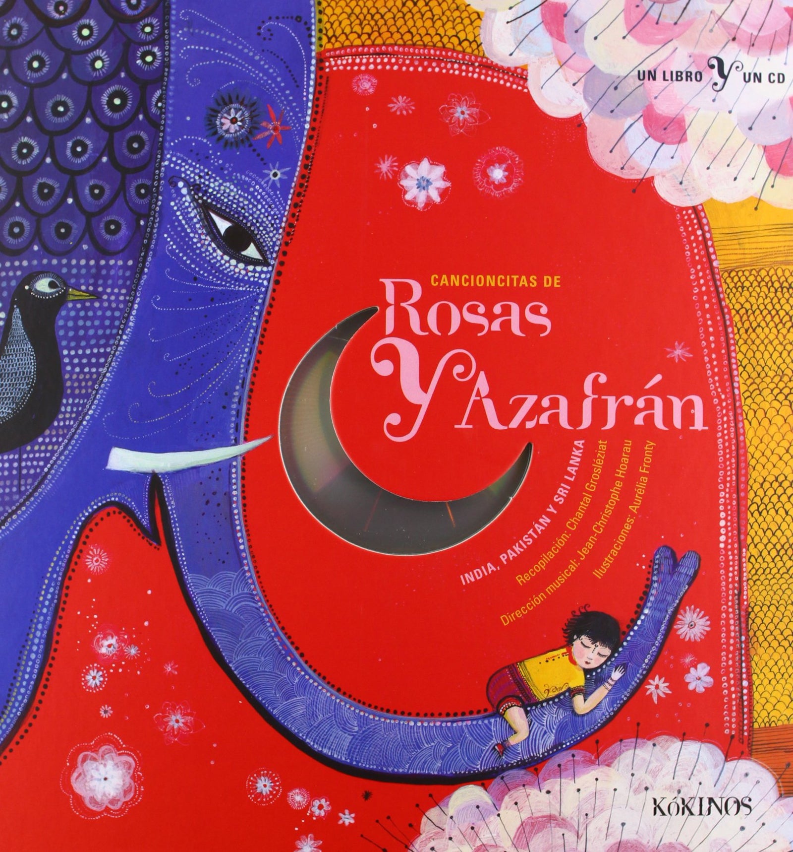 Cancioncitas de rosas y azafran (UN LIBRO, UN CD)