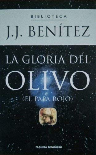 El Papa Rojo (La gloria del olivo)