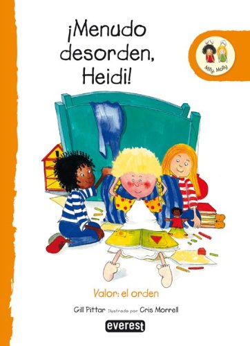 ¡Menudo desorden, Heidi! (Milly y Molly)