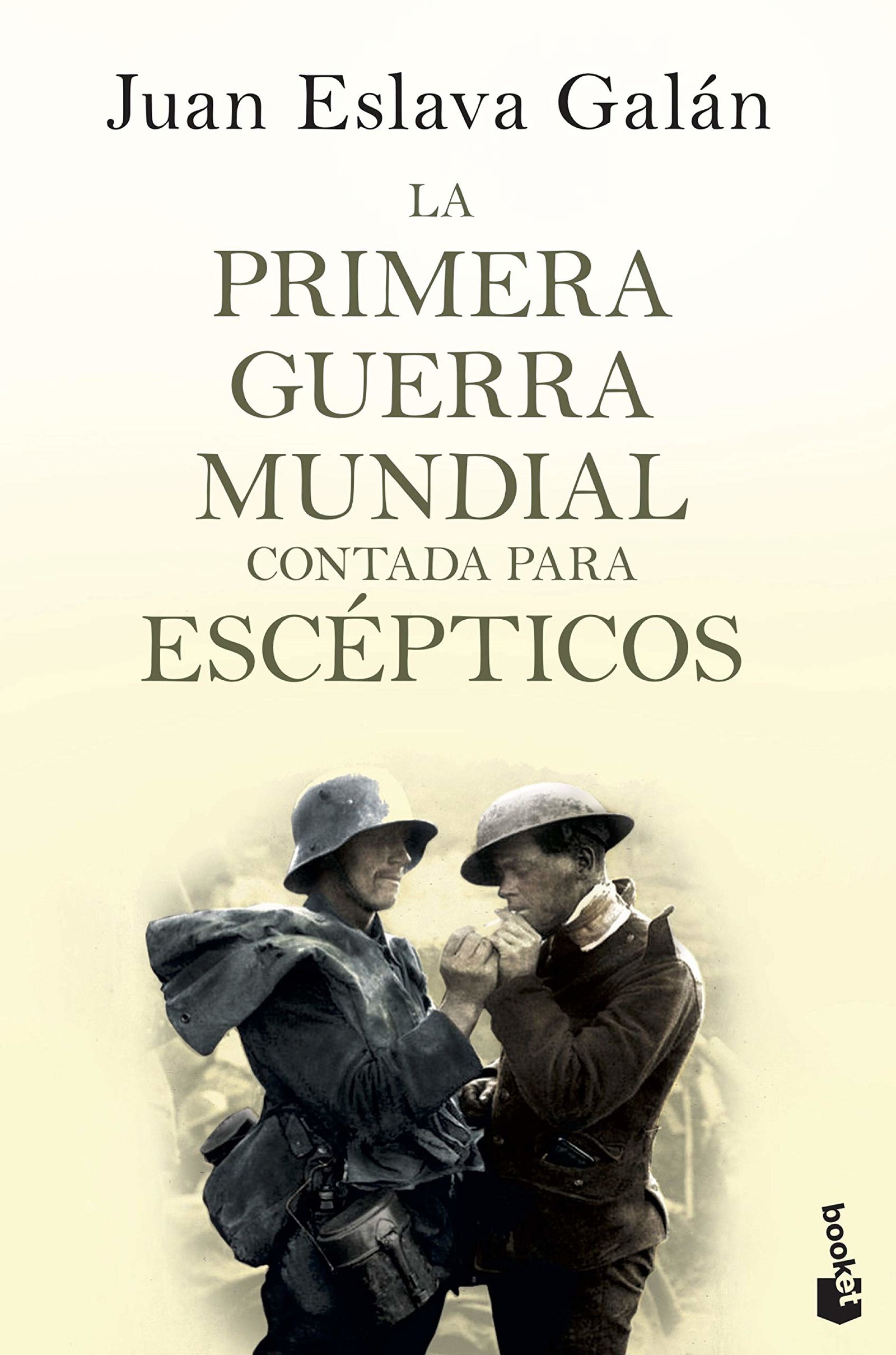 La primera guerra mundial contada para escépticos (Historia)